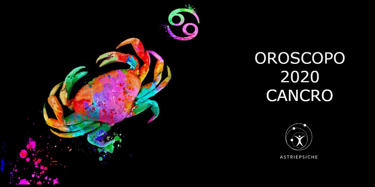 OROSCOPO 2020 CANCRO