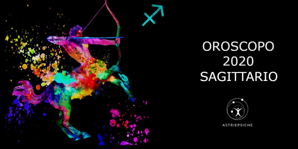 Oroscopo 2020 per il Sagittario - ASTRI E PSICHE