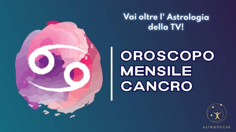 oroscopo MESE cancro