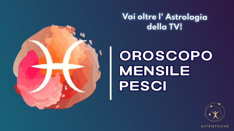 oroscopo MESE pesci